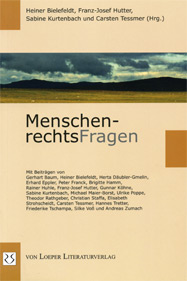 Heiner Bielefeldt, Franz-Josef Hutter, Sabine Kurtenbach und Carsten Tessmer (Hrg.): MenschenrechtsFragen