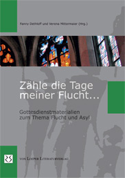 Dethloff/Mittermaier(Hg.): Zhle die Tage meiner Flucht ...