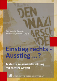 Boos/Engelmann (Hg.): Einstieg rechts - Ausstieg ...?