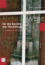 Gerstner (Hg.): Kreuzwege fr die Rechte der Flchtlinge